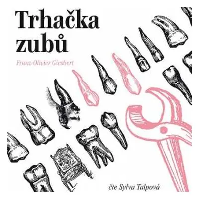 CD Talpová Sylva: Giesbert: Trhačka zubů (MP3-CD)