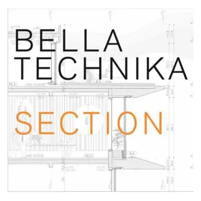 LP Bella Technika: Section