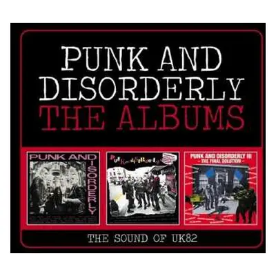 3CD Various: Punk And Disorderly The Albums (The Sound Of UK82)