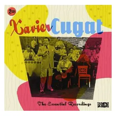 2CD Xavier Cugat: The Essential Recordings