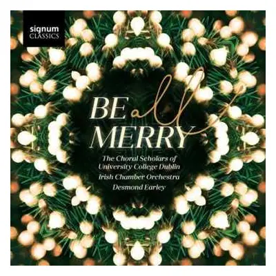 CD Irish Chamber Orchestra: Be All Merry