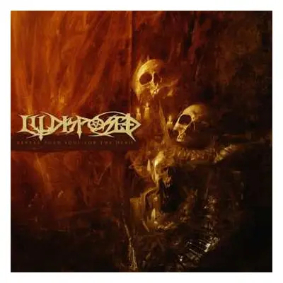 LP Illdisposed: Reveal Your Soul for the Dead