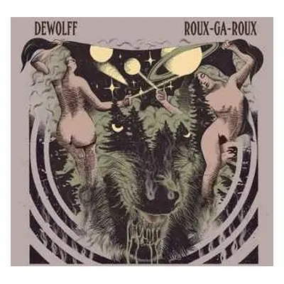 2LP Dewolff: Roux-Ga-Roux