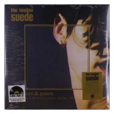 2LP Suede: Love & Poison (Live At The Brixton Academy, 16th May 1993) LTD | CLR