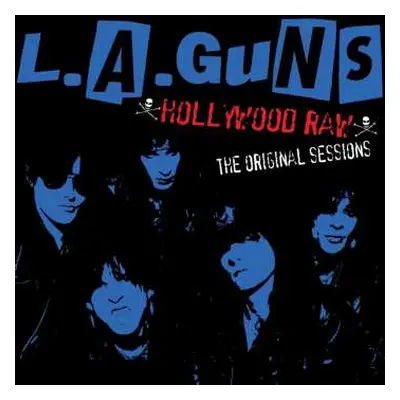 2CD L.A. Guns: Hollywood Raw (The Original Sessions)