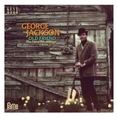 CD George Jackson: Old Friend: The Fame Recordings Volume 3