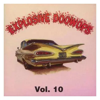 CD Various: Explosive Doowops Vol. 10