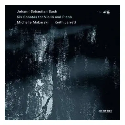 2CD Johann Sebastian Bach: Six Sonatas For Violin And Piano