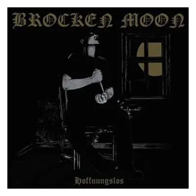 CD Brocken Moon: Hoffnungslos