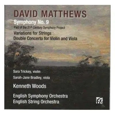 CD David Matthews: Symphony No. 9, Variations For Strings, Double Concerto For Violin And Viola