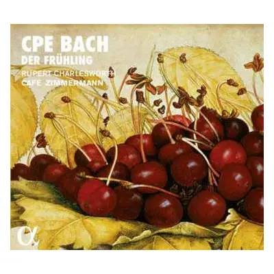 CD Carl Philipp Emanuel Bach: Der Frühling