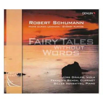 CD Robert Schumann: Fairy Tales Without Words