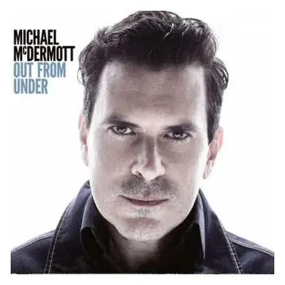 CD Michael McDermott: Out From Under