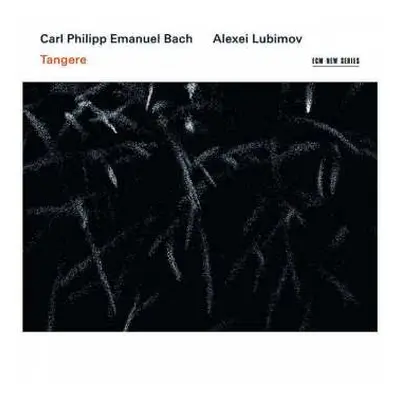 CD Carl Philipp Emanuel Bach: Tangere