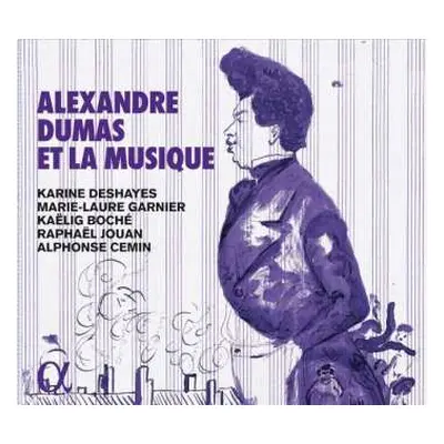 CD Kaëlig Boché: Alexandre Dumas Et La Musique