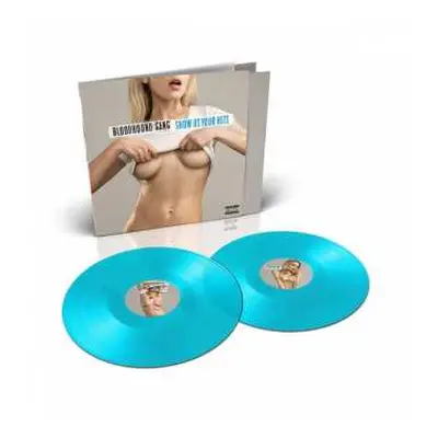 2LP Bloodhound Gang: Show Us Your Hits CLR