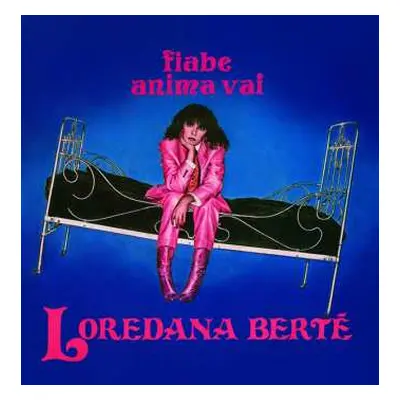 SP Loredana Bertè: Fiabe / Anima Vai LTD