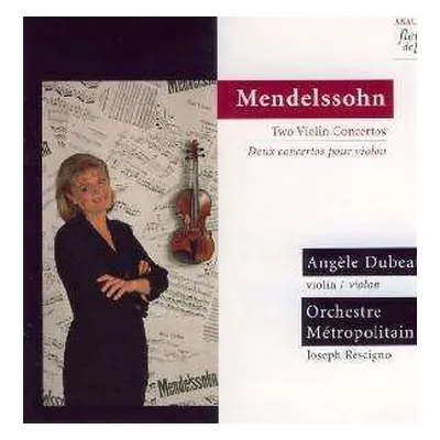 CD Felix Mendelssohn-Bartholdy: Two Violin Concertos