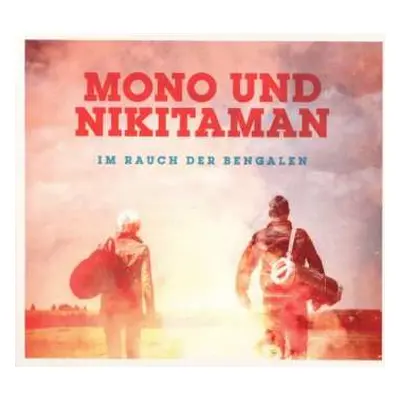 CD Mono & Nikitaman: Im Rauch der Bengalen DIGI