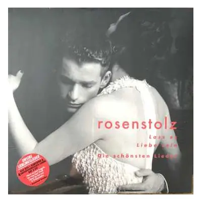 3LP Rosenstolz: Lass Es Liebe Sein - Die Schönsten Lieder LTD | CLR