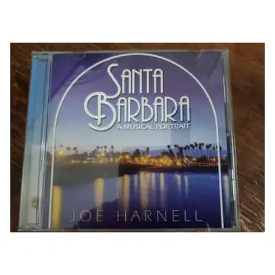 CD Joe Harnell: Santa Barbara A Musical Portrait