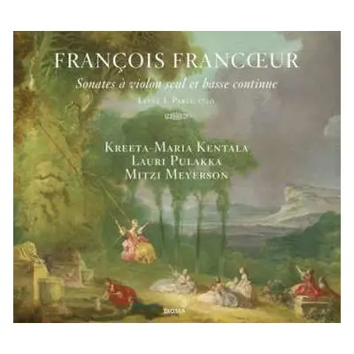 CD François Francœur: Violinsonaten Nr.1-10 Livre 1 (paris 1720)