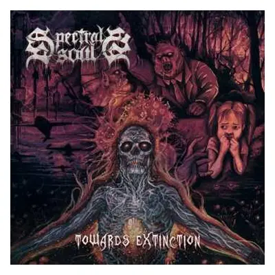 LP Spectral Souls: Towards Extinction LTD