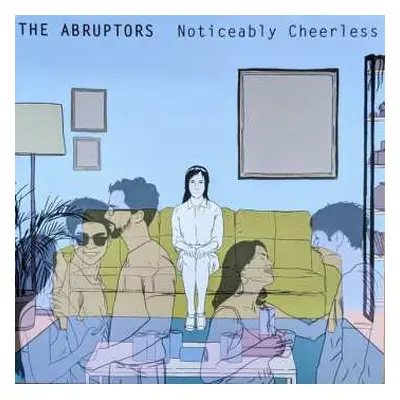 LP The Abruptors: Noticeably Cheerless CLR