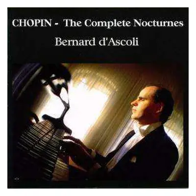 2CD Frédéric Chopin: Chopin:The Complete Nocturnes