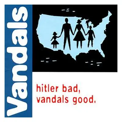 LP The Vandals: Hitler Bad, Vandals Good (limited 25th Anniversary Edition) (translucent Blue/he