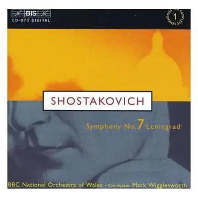 CD Dmitri Shostakovich: Symphony No. 7 In C Major, Op. 60, 'Leningrad'