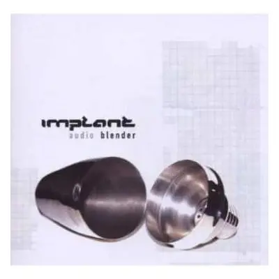 CD Implant: Audio Blender