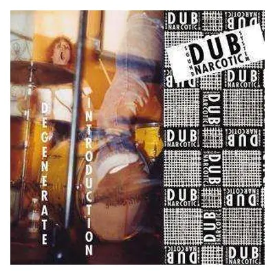 CD Dub Narcotic Sound System: Degenerate Introduction