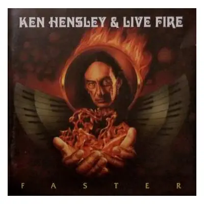 CD Ken Hensley & Live Fire: Faster