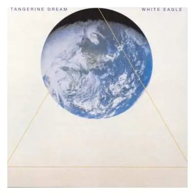 CD Tangerine Dream: White Eagle