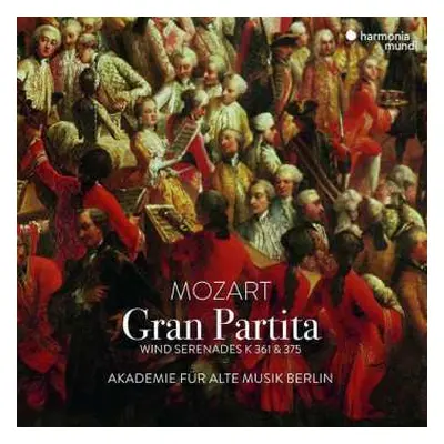 CD Wolfgang Amadeus Mozart: Gran Partita; Wind Serenades K 361 & 375