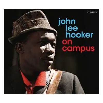 CD John Lee Hooker: On Campus LTD