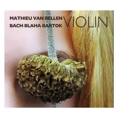 CD Mathieu Van Bellen: Mathieu Van Bellen - Bach-blaha-bartok