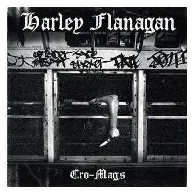 CD Harley Flanagan: Cro-Mags