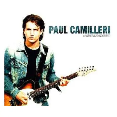 CD Paul Camilleri: Another Sad Goodbye