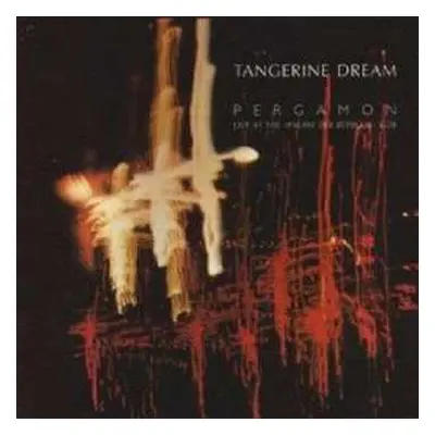 CD Tangerine Dream: Pergamon (Live At The «Palast Der Republik» GDR)