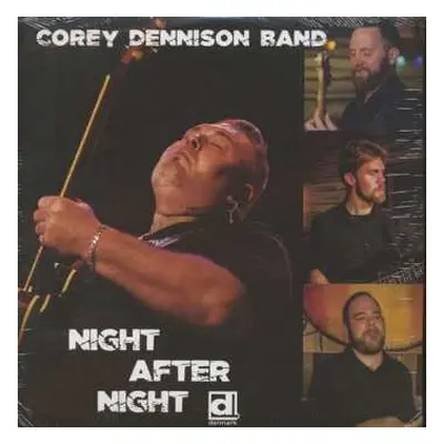 LP Corey Dennison Band: Night After Night