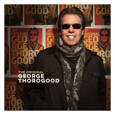 CD George Thorogood: The Original George Thorogood