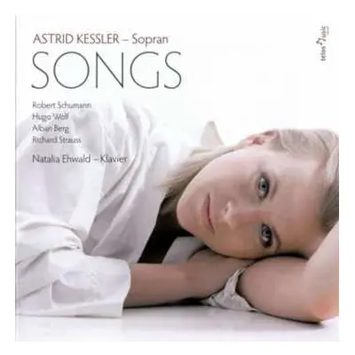 CD Robert Schumann: Astrid Kessler - Songs