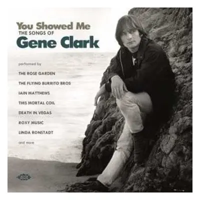 CD Various: You Showed Me - The Songs Of Gene Clark