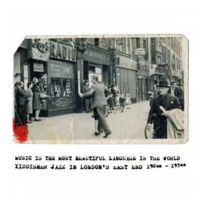 CD Various: Music Is The Most Beautiful Language In The World: Yiddisher Jazz In London's East E