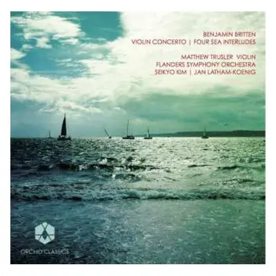 CD Benjamin Britten: Violin Concerto / Four Sea Interludes