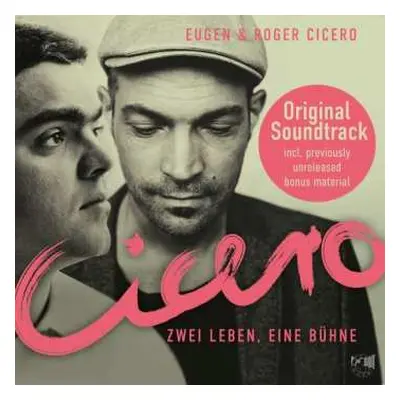 CD Eugen Cicero: Cicero – Zwei Leben, Eine Bühne (Original Motion Picture Soundtrack)