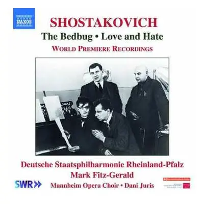 CD Dmitri Shostakovich: The Bedbug, Love And Hate