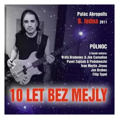 CD Půlnoc: 10 let bez Mejly